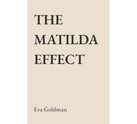 THE MATILDA EFFECT