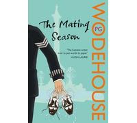 The Mating Season: (Jeeves & Wooster) by P.G. Wodehouse (1-May-2008) Paperback