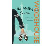 The Mating Season: (Jeeves & Wooster) (Jeeves & Wooster) (Paperback) - Common