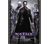 The Matrix: The Shooting Script (Newmarket Shooting Script)