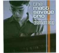 Matt Savage - Quantum Leap