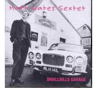 The Matt Wates Sextet - Smallbills Garage