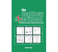 The Matthew Experiment: How Matthew's Gospel Can Help You Know Jesus Better