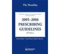 The Maudsley 2005-2006 Prescribing Guidelines