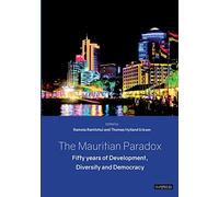 The Mauritian Paradox: Fifty years of Development, Diversity and Democracy