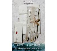 The Mauritius Command: Book 4 (Aubrey-Maturin)