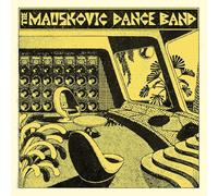 The Mauskovic Dance Band - The Mauskovic Dance Band [VINYL]