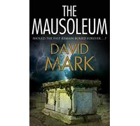 The Mausoleum: 1 (A Cordelia Hemlock Novel)