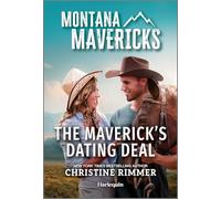 The Maverick's Dating Deal: 1 (Montana Mavericks: Behind Closed Doors)