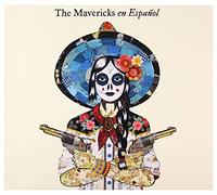 The Mavericks - En Espanol