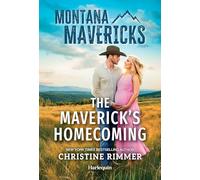 The Maverick's Homecoming (Montana Mavericks: Hidden Gems Ranch, 1)