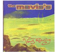The Mavis's - Venus Returning