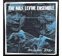 The Max Levine Ensemble - Backlash, Baby - Vinyl - Warner Music
