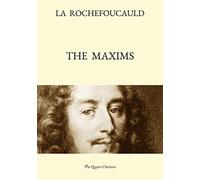 The Maxims (Bilingual Edition: French Text, with a Revised English Tr