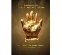 The Maxims of Chombo: E.L. (Esoteric Literature): Solutions to Worldly Problems: The Bible for the Awakened