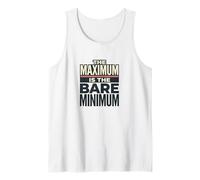 The Maximum Bare Minimum Tank Top