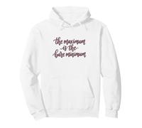 The Maximum Is The Bare Minimum Pullover Hoodie