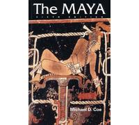 The Maya (Ancient Peoples and Places)