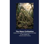 The Maya Civilization