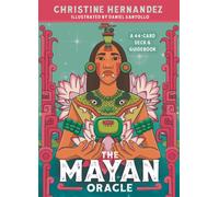 The Mayan Oracle : A 47-Card Deck & Guidebook