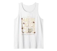 The Maybe Later Club Because Later Means Never Coffee Tank Top
