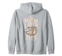 The Maybe Later Club Because Later Means Never Sloth Zip Hoodie