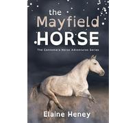 The Mayfield Horse - Dyslexia Friendly: 3 (Connemara Horse Adventure)