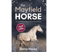 The Mayfield Horse - Edición en Español: The Connemara Horse Adventure Series (Las Aventuras del Caballo Connemara - Edición en Español)