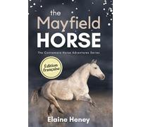 The Mayfield Horse - Édition Française: The Connemara Horse Adventures Series (Les Aventures du Connemara - Édition française)