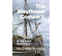 The Mayflower Compact:: A Detailed Summary