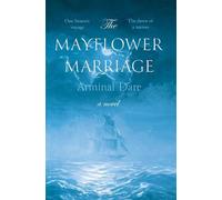 The Mayflower Marriage