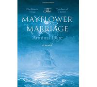 The Mayflower Marriage