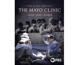 The Mayo Clinic: Faith - Hope - Science