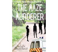 The Maze Murderer: DI Tara Jones Book 1