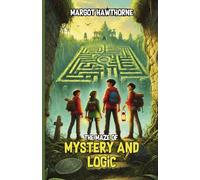 The Maze of Mystery and Logic