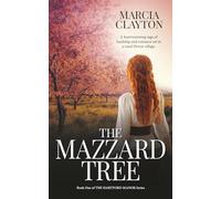 The Mazzard Tree: A heartwarming saga of hardship and romance set in a rural Devon village.: 1 (Hartford Manor)