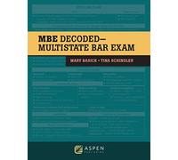 The MBE Decoded: Multistate Bar Exam (Bar Review)