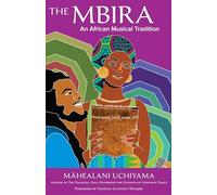 The Mbira: An African Musical Tradition