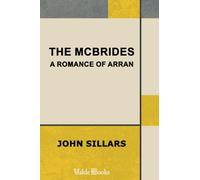 The McBrides. A Romance of Arran