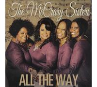The McCrary Sisters - All the Way