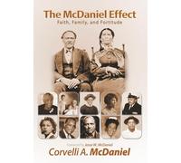 The McDaniel Effect: Faith, Family, and Fortitude