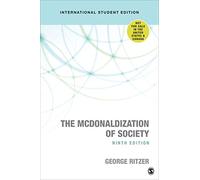 The McDonaldization of Society: Into the Digital Age