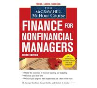 The McGraw-Hill 36-Hour Course: Finance for Non-Financial Managers 3/E: Finance For Non-Financial Managers 3/E (Mcgraw-Hill 36-Hour Courses)