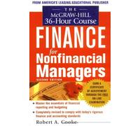 The McGraw-Hill 36-Hour Course In Finance for Non-Financial Managers, Second Edition (McGraw-Hill 36-Hour Courses)