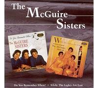 The McGuire Sisters - Do You Remember When? / While The Lights Are Low