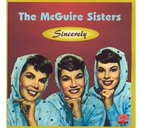 The McGuire Sisters - Sincerely