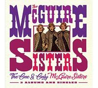 The McGuire Sisters - The One and Only McGuire Sisters - 3 Albums and Singles
