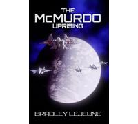 The McMurdo Uprising (The McMurdo Rift)