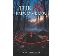 The Me I Always Knew (The Me I Never Knew Series)