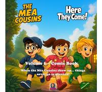 The Méa Cousins - Here they come!: Kids comic - Volume 1 (Comic Book)